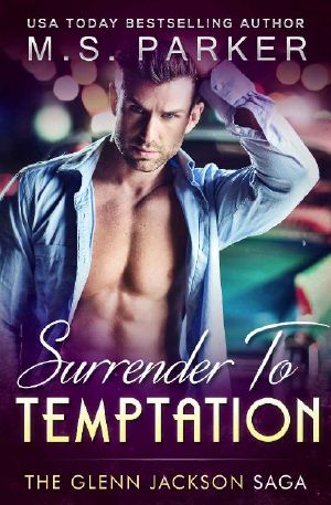 [Glenn Jackson Saga 03] • Surrender to Temptation (The Glenn Jackson Saga Book 3)